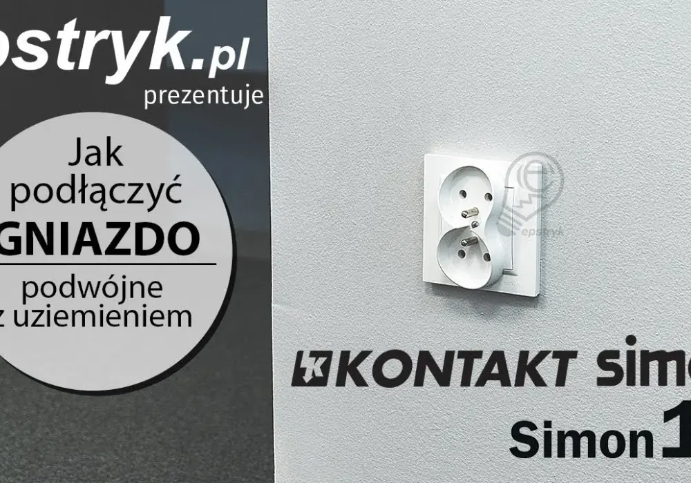 Jak podłączyć gniazdko podwójne z uziemieniem bez błędów i zagrożeń